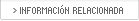 Informaci�n relacionada