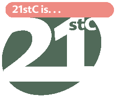 21stC is. . .