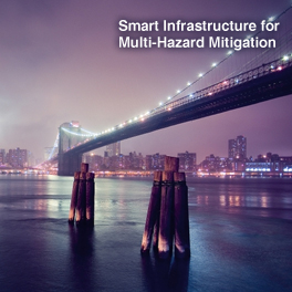 Smart Structures for Multi-Hazard Mitigation