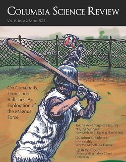 Columbia Science Review's Spring 2012 Issue