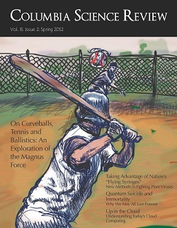 Columbia Science Review's Spring 2012 Issue