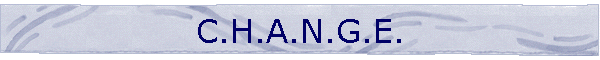 C.H.A.N.G.E.