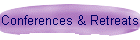 Conferences & Retreats