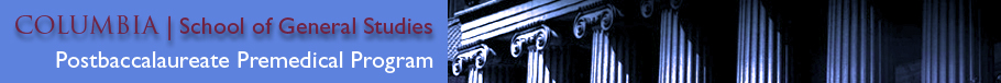 Columbia University School of General Studies - Postbaccalaureate Premedical Program