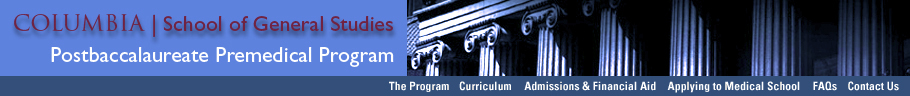 Columbia University School of General Studies - Postbaccalaureate Premedical Program