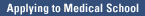 Applying to Medical School