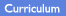 Curriculum