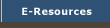 E-Resources