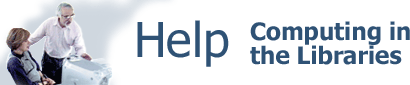 Help - Computing in the Libraries