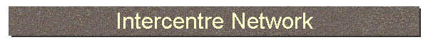 Intercentre Network