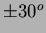 $\pm 30^o$