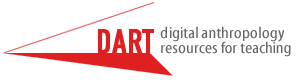 DART Digital  Anthropology Resources for Teaching