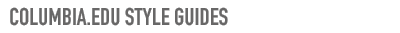 Columbia.edu Style Guide