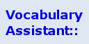 Vocabulary Assistant::