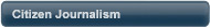 button_1Citizen-journalism.jpg button_1Citizen-journalism.jpg