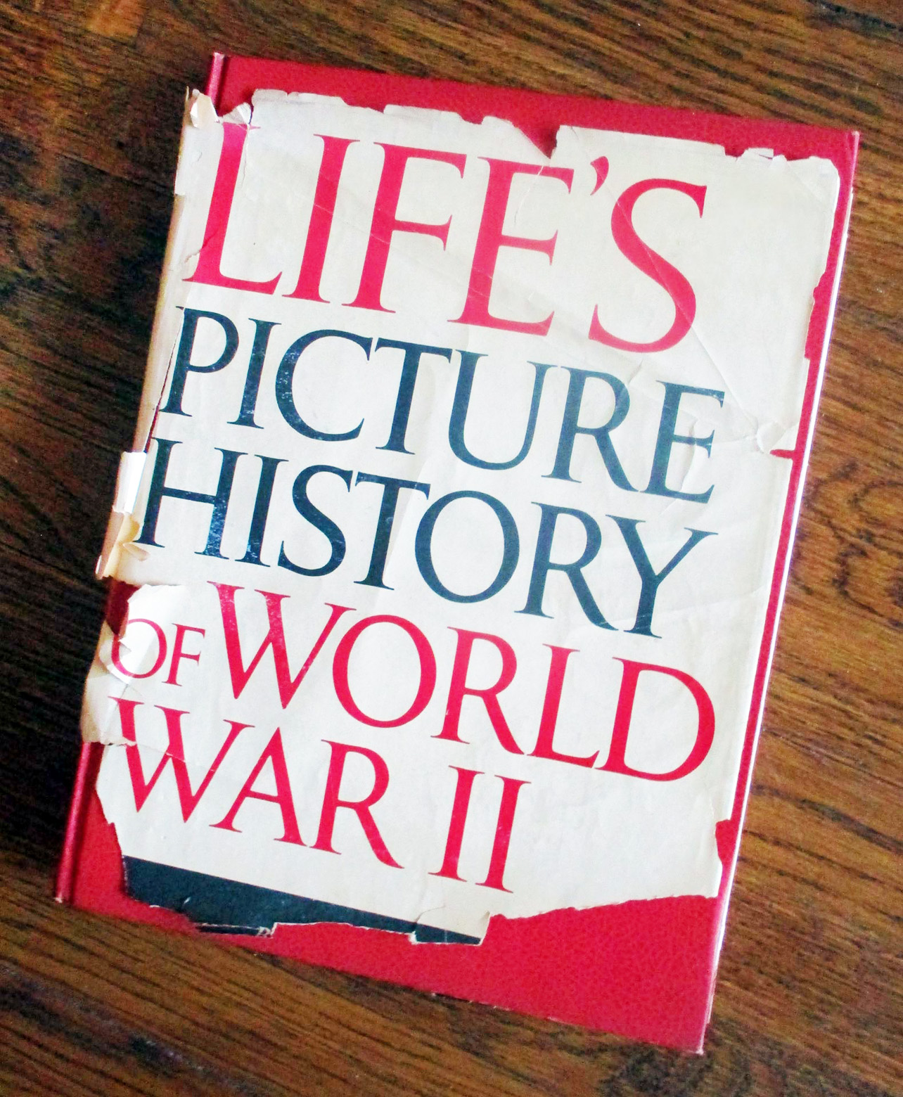 LIFE's Picture History of World War II