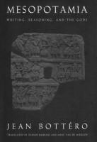 Mesopotamia: Writing, Reasoning, and the Gods