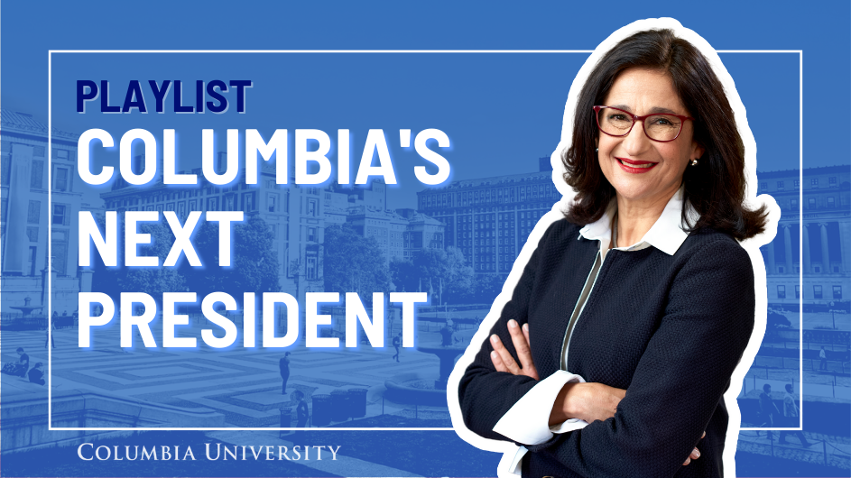 Playlist: Columbia's Next President