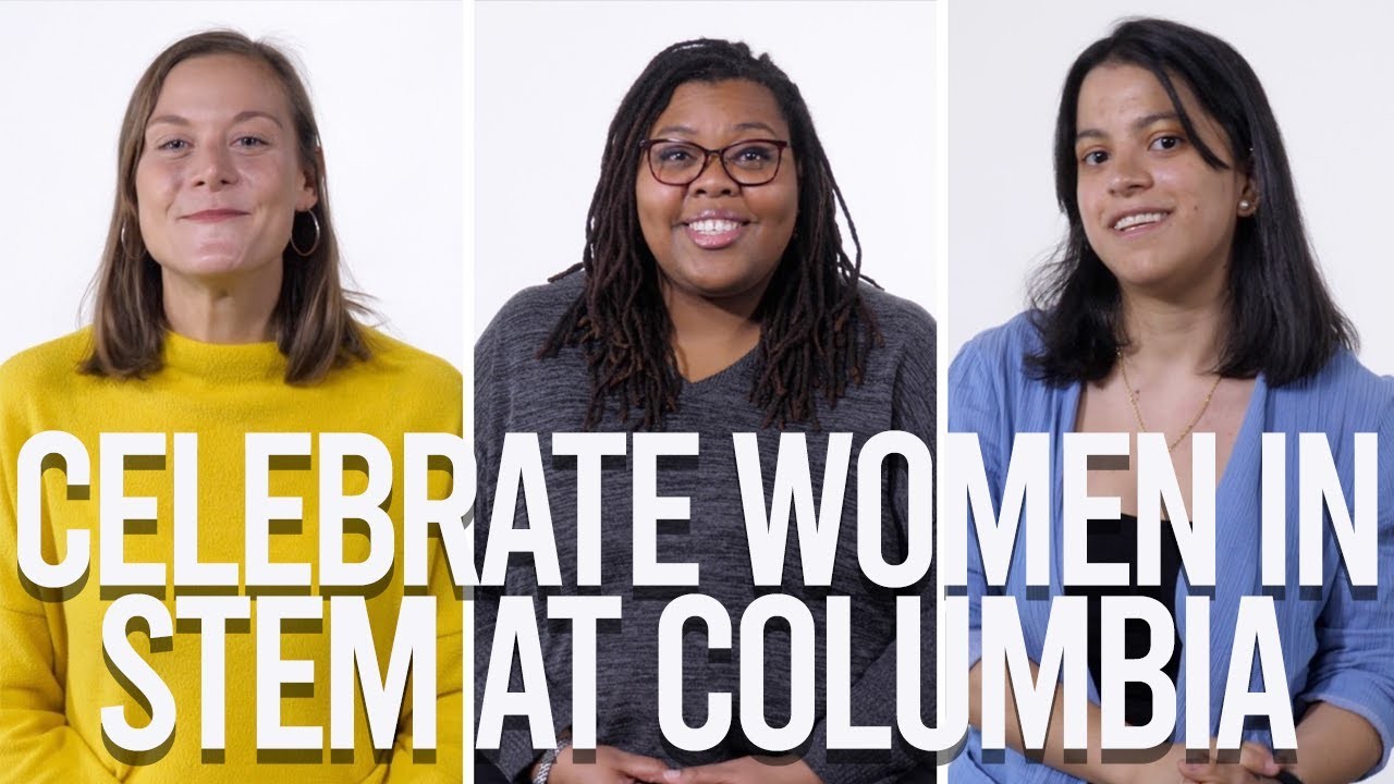 three women and "celebrate women in stem at columbia"