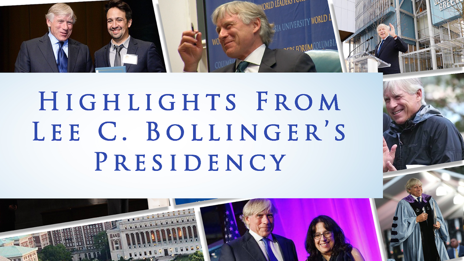 highlights from Lee C. Bollinger's Presidency