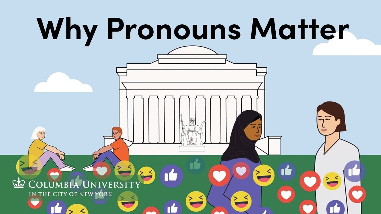 Why Pronouns Matter