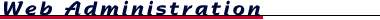 Web Administration