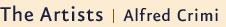 The Artists | Alfred Crimi