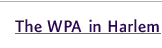 The WPA in Harlem