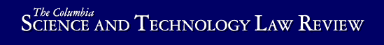 The Columbia Science and Technology Law Review