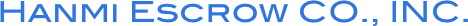 Hanmi Escrow CO., INC.